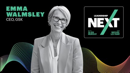 Leadership Next: GSK CEO, Emma Walmsley