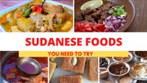 Most Popular Sudan Foods | Sudanese Cuisine