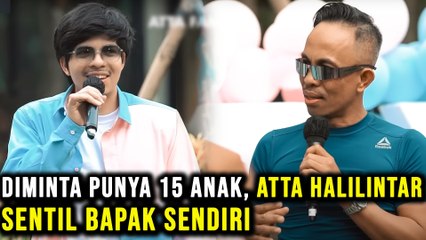 Diminta Punya 15 Anak, Atta Halilintar Sentil Bapak Sendiri