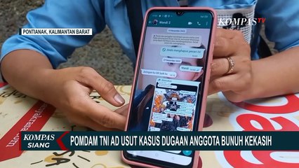 Pomdam TNI AD Usut Kasus Dugaan Anggota Bunuh Kekasih Bernama Sri Mulyani di Sambas