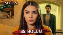 Fedakar 35. Bölüm | Endless Episode 35