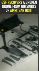 BSF recovers a broken drone from outskirts of Amritsar distt