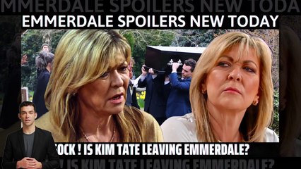 Is Kim Tate leaving Emmerdale _ Emmerdale spoilers _#emmerdalespoilers