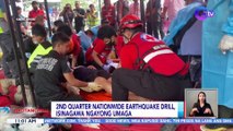 2nd Quarter Nationwide Earthquake Drill, isinagawa ngayong umaga | BT