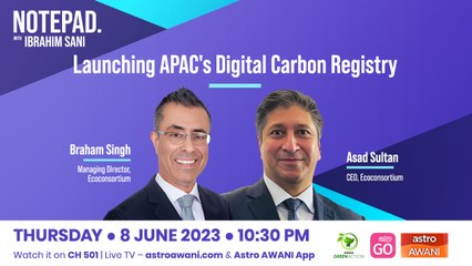 Ibrahim Sani’s Notepad: Launching APAC's Digital Carbon Registry