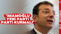 'Ekrem İmamoğlu Yeni Parti Kurmalı!' Canlı Yayında Tarihi Çağrı