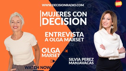 MUJERES CON DECISION OLGA MARSET