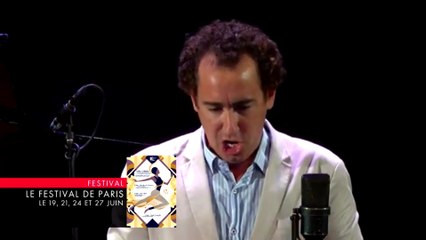 Le Festival de Paris fait son retour du 19 au 27 juin 2023