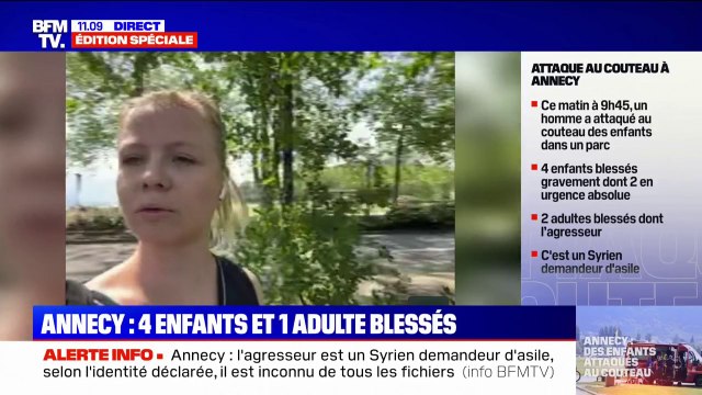 Attaque au couteau à Annecy: Il n'y a pas d'effet de panique, tout le monde est plutôt calme , assure cette témoin, présente à proximité du lieu du drame