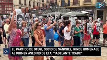 El partido de Otegi, socio de Sánchez, rinde homenaje al primer asesino de ETA: 