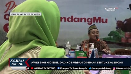 Awet dan Higienis, Daging Kurban Dikemas Bentuk Kalengan