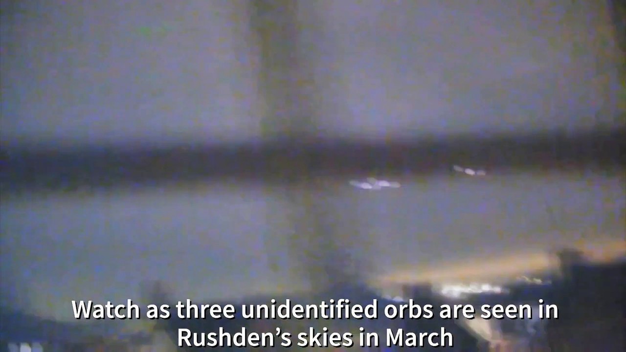 Watch the potential UFO sighting as Rushden man shares footage of unexplained ‘glowing’ orbs in the sky