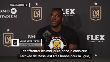 MLS - Murillo : “L’arrivée de Messi est très bonne pour la ligue”