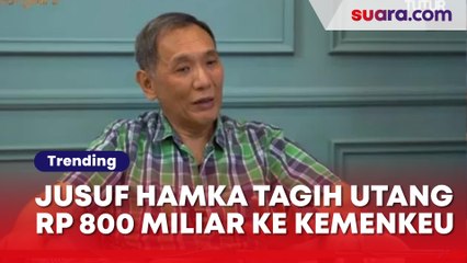 Tagih Utang Rp 800 Miliar ke Kemenkeu, Siapa Jusuf Hamka?
