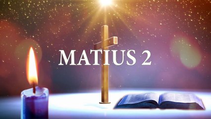 MATIUS 2 | ALKITAB SUARA (TB)