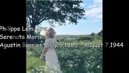 Philippe Lemaigre - Serenata Morisca (Agustin Barrios)