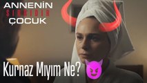 Kurnaz mıyım ne? - Annenin Sırrıdır Çocuk