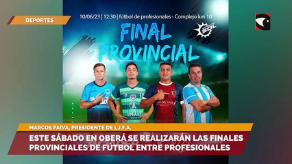 Este sábado en Oberá se realizarán las finales provinciales de fútbol entre profesionales
