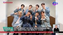 KPop group na Exo, magsisimula na ng shooting ng reality show | SONA