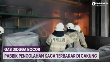 Gas Diduga Bocor, Pabrik Pengolahan Kaca Terbakar di Cakung