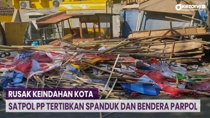 Rusak Keindahan Kota, Ribuan Spanduk dan Bendera Parpol Ditertibkan di Bandung