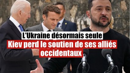 L'Ukraine en état critique : Kiev perd totalement le plein soutien des occidentaux