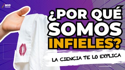 ¿La infidelidad es biológicamente natural? Doctor en neurociencias explica