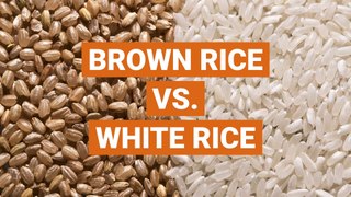 Brown Rice vs. White Rice