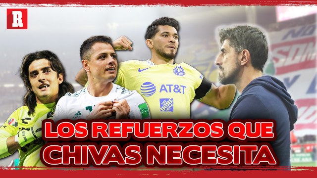 SUEÑO CHIVAHERMANO: los jugadores que DEBERÍAN llegar a CHIVAS como REFUERZOS