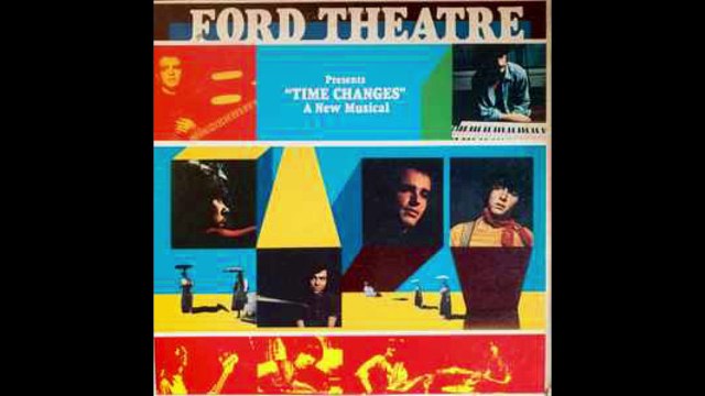 fFord Theatre – Ford Theatre Presents Time Changes A New Musical Rock, Folk Rock, Psychedelic Rock, Musical 1969