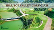 Hilltop Valley Golf Club - LuxGolf  Vietnam Premium Golf Tours