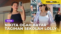 Ogah Bayar Tagihan Sekolah Lolly, Nikita Mirzani Malah Girang Pamer 'Pacar' Mewahnya