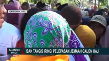 Tangis Keluarga di Jembrana Warnai Pelepasan 79 Calon Haji, Saling Bermaafan dan Berpelukan