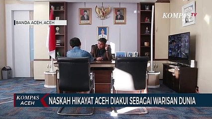 Naskah Hikayat Aceh Resmi Diakui UNESCO Sebagai Warisan Dunia