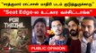 Ashok Selvan - Sarathkumar Combo Mass | Por Thozhil Public Review