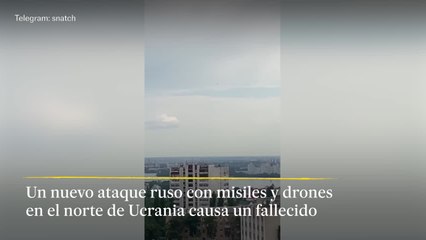 Un ataque ruso con drones y misiles causa un fallecido en el norte de Ucrania