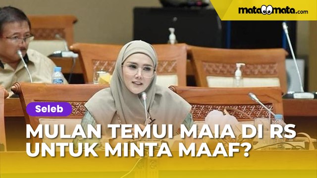 Mulan Jameela Temui Maia Estianty di RS Untuk Minta Maaf: Datang ke Rumah Saya!
