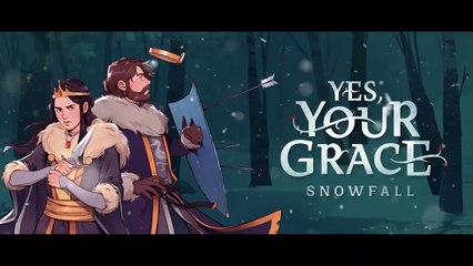 Tráiler de anuncio de Yes, Your Grace: Snowfall