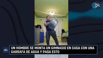 Un hombre se monta un gimnasio en casa con una garrafa de agua y pasa esto