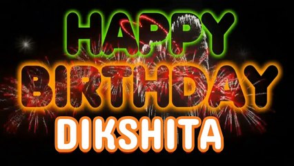 DIKSHITA Happy Birthday Song – Happy Birthday DIKSHITA - Happy Birthday Song - DIKSHITA birthday song