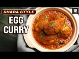 Egg Curry Recipe | How To Make Dhaba Style Egg Curry | Egg Masala Dhaba Style | Egg Curry By Prateek