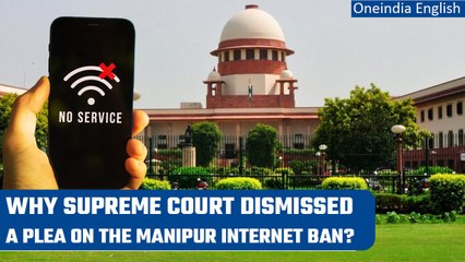 Manipur Violence: Supreme Court dismisses a plea on internet ban in the state | Oneindia News