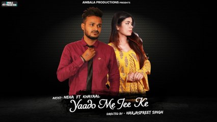 Yaado Mein Jee Ke | Neha Vinod Kumar Ft Khayaal | Ambala Productions