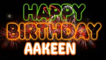 AAKEEN Happy Birthday Song – Happy Birthday AAKEEN - Happy Birthday Song - AAKEEN birthday song