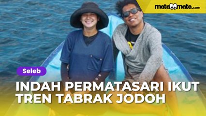 Indah Permatasari Ikut Tren Tabrak Jodoh, Diduga Sindir Nursyah: Sekali Respons Ocehan Ibunya Bikin Kaget