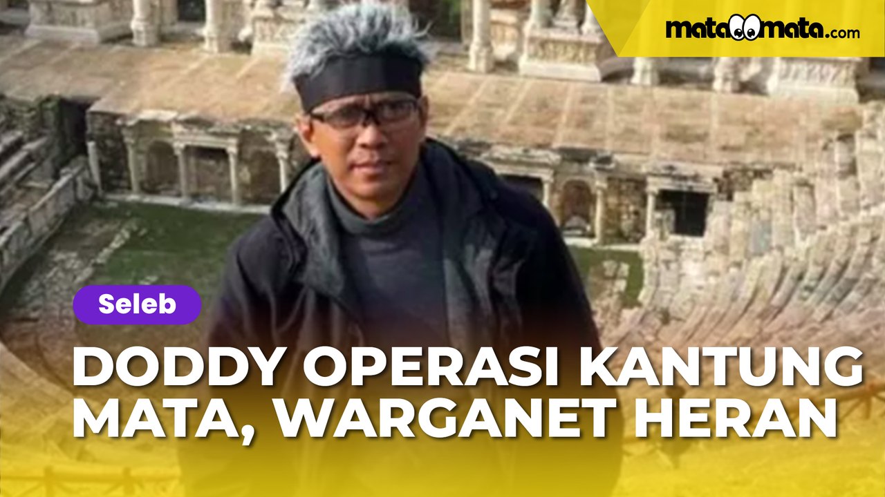Doddy Sudrajat Habiskan Rp40 Juta untuk Operasi Kantung Mata, Hasilnya Bikin Warganet Heran: Gak Ada Bedanya!