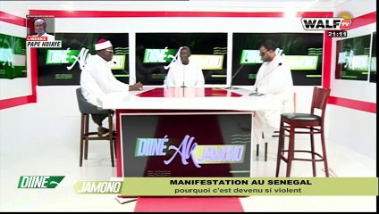 Manifestations au Sénégal : Pourquoi autant de violences | DINE AK DIAMONO Jeudi 8 juin 2023