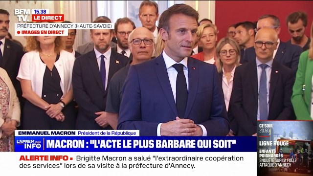 Emmanuel Macron à Annecy: Je suis très fier de vous a-t-il dit aux personnes qui sont intervenues lors de l'attaque
