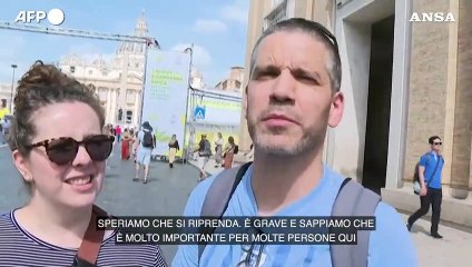 Papa, gli auguri di pronta guarigione di turisti e fedeli: "Speriamo si riprenda"