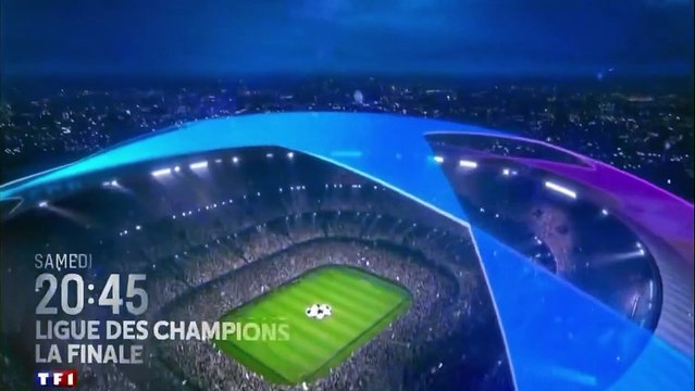 Bande-annonce de la finale de la Ligue des Champions diffusée sur TF1
